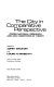 The City in comparative perspective : cross-national research and new directions in theory /
