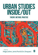 Urban studies inside/out : theory, method, practice /