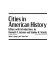 Cities in American history /