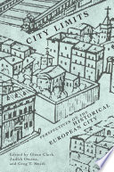 City limits : perspectives on the historical European city /