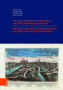 Political functions of urban spaces and town types through the ages : making use of the historic towns atlases in Europe = Politische Funktionen städtischer Räume und Städtetypen im zeitlichen Wandel : nutzung der historischen Städteatlanten in Europa /