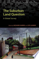 The suburban land question : a global survey /