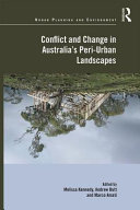 Conflict and change in Australia's peri-urban landscapes /