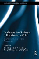 Confronting the challenges of urbanization in China : insights from social science perspectives /