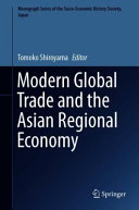 Modern global trade and the Asian regional economy /