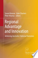 Regional advantage and innovation achieving Australia's national outcomes /