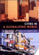 Cities in a globalizing world : global report on human settlements 2001 /