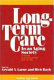 Long-term care in an aging society : choices and challenges for the '90s /