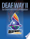 Deaf Way II : an international celebration /