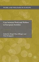 Care between work and welfare in European societies /