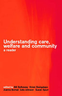 Understanding care, welfare, and community : a reader /