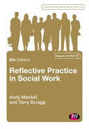Reflective practice in social work /
