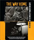 The way home : ending homelessness in America /