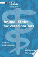 Animal ethics for veterinarians /