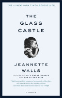 The glass castle : a memoir /