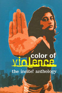 Color of violence : the Incite! anthology /