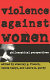 Violence against women : philosophical perspectives /