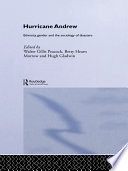 Hurricane Andrew : ethnicity, gender, and the sociology of disasters /