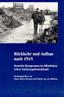 Rückkehr und Aufbau nach 1945 : deutsche Remigranten im öffentlichen Leben Nachkriegsdeutschlands /