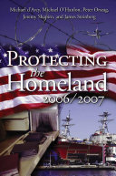 Protecting the homeland : 2006/2007 /