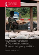 Routledge handbook of counterterrorism and counterinsurgency in Africa /