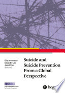 Suicide and suicide prevention from a global perspective /