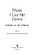 Now I lay me down : suicide in the elderly /