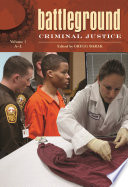 Battleground : criminal justice /