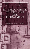 Interrogations, confessions, and entrapment /