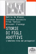 Storie di figli adottivi : l'adozione vista dai protagonisti /