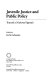 Juvenile justice and public policy : toward a national agenda /