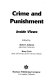 Crime and punishment : inside views /