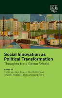 Social innovation as political transformation : thoughts for a better world /