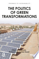 The politics of green transformations /