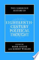 The Cambridge history of eighteenth-century political thought