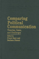 Comparing political communication : theories, cases, and challenges /