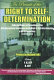 In pursuit of the right to self-determination : collected papers & proceedings of the First International Conference on the Right to Self-Determination & the United Nations Geneva 2000 /