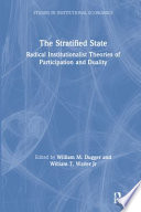The Stratified state : radical institutionalist theories of participation and duality /