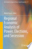 Regional economic analysis of power, elections, and secession /