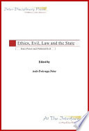 Ethics, evil, law and the state : state power and political evil /