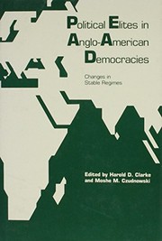 Political elites in Anglo-American democracies : changes in stable regimes /