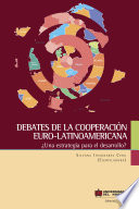 Debates de la cooperacion euro-latinoamericana : una estrategia para el desarrollo? /