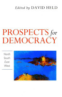 Prospects for democracy : North, South, East, West