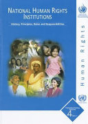 National human rights institutions : history, principles, roles and responsibilities /
