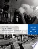 Up in flames : humanitarian law violations and civilian victims in the conflict over South Ossetia /