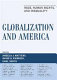 Globalization and America : race, human rights, and inequality /