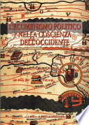 L'ecumenismo politico nella coscienza dell'Occidente : Bergamo, 18-21 settembre 1995 /