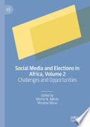 Social media and elections in Africa.