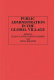 Public administration in the global village /