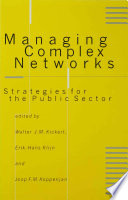 Managing complex networks : strategies for the public sector /